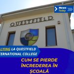 Bullying la Questfield International College, cum se pierde încrederea în școală